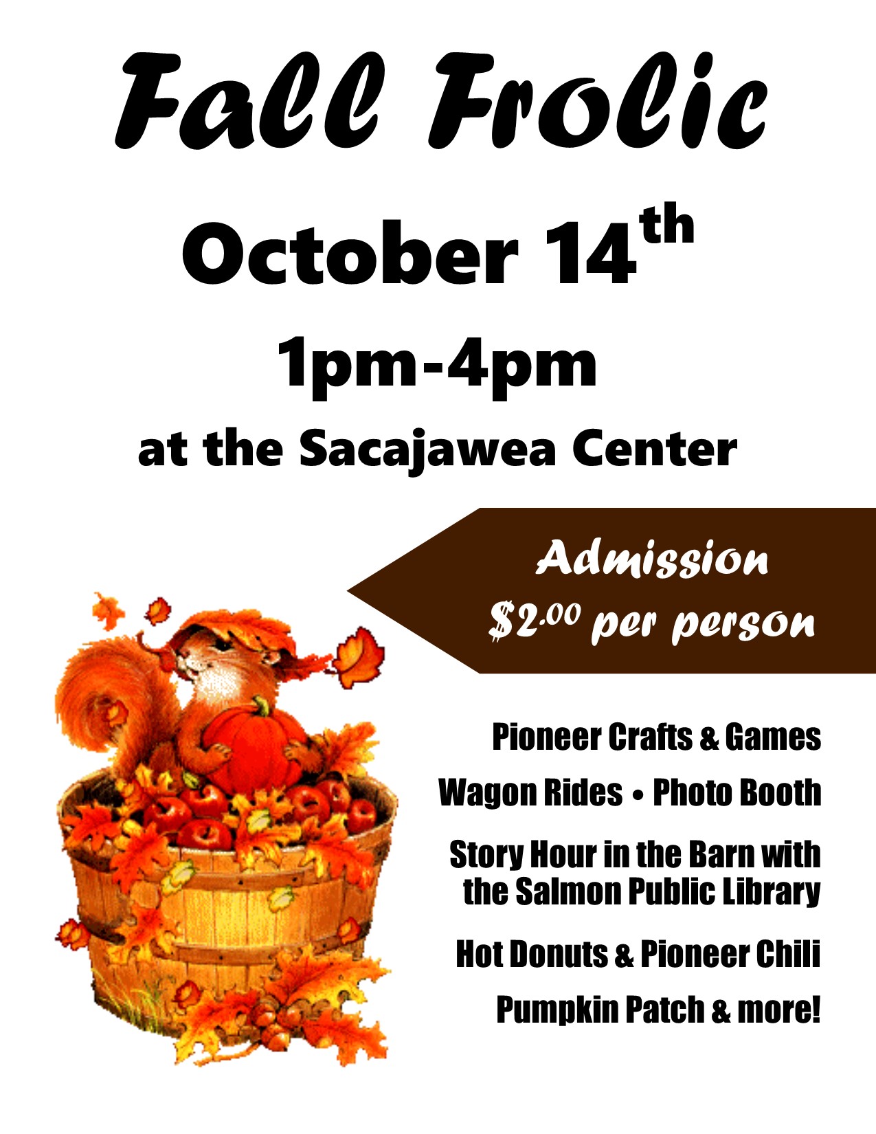Fall Frolic! October 14th Sacajawea Center
