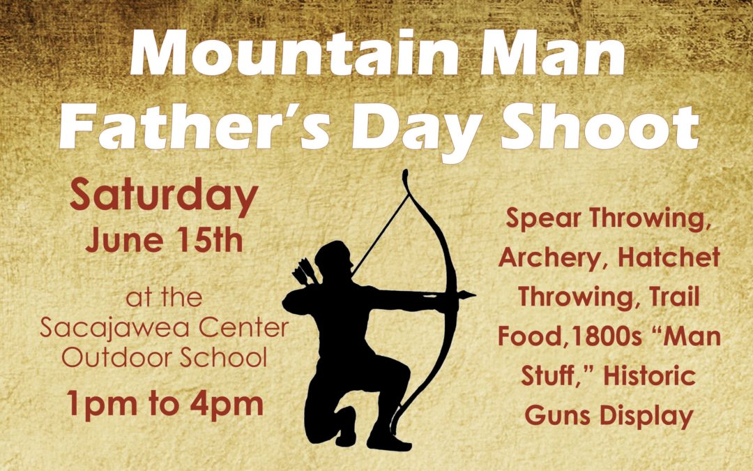 Mountain Man Shoot – June 15th