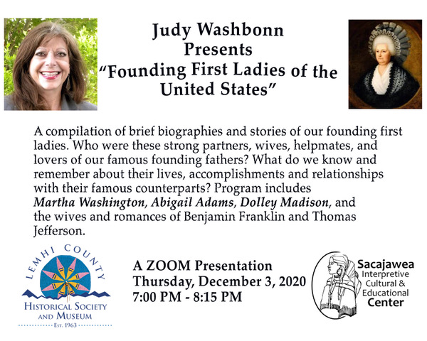 Founding First Ladies of the United States : A ZOOM presentation by Judy Washbon- December 3 at 7:00pm