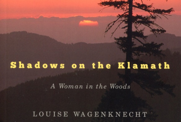 Louise Wagenknecht: Shadows on the Klamath Zoom Presentation