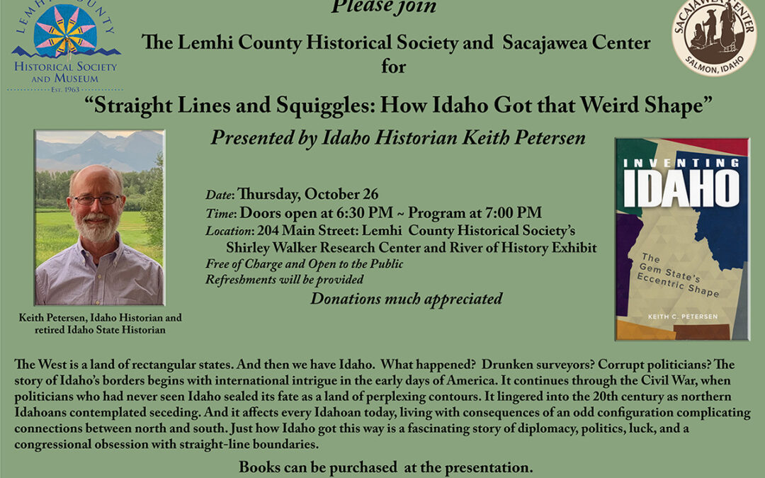 Join Us October 26th for Keith Petersen’s Program: “Straight Lines and Squiggles: How Idaho Got that Weird Shape.”