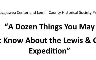June 24th Program: “A Dozen Things You May Not Know About the Lewis & Clark Expedition”