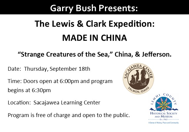 The Lewis & Clark Expedition: Made in China Program on Thursday, September 18th