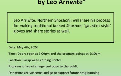 The Making of Traditional Shoshoni Gloves & Stories by Leo Arriwite Program