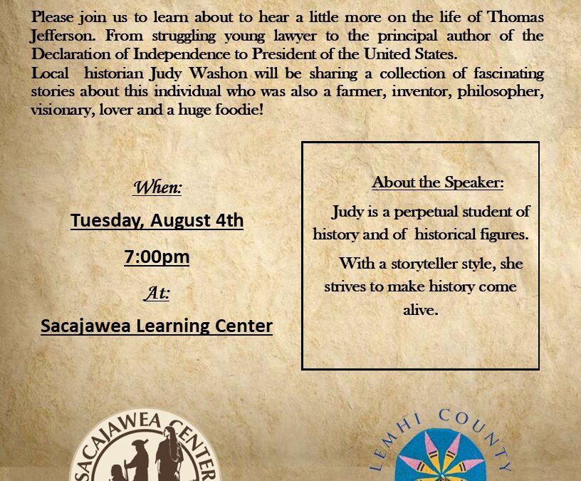A Brief History of Thomas Jefferson Program- August 4th at 7pm
